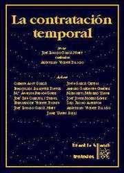 CONTRATACIÓN TEMPORAL, LA | 9788480028103 | JOSÉ IGNACIO GARCÍA NINET/CARMEN AGUT GARCÍA/MARÍA ARÁNTZAZU VICENTE PALACIO/INMACULADA BALLESTER PA