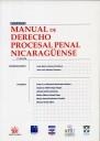 MANUAL DE DERECHO PROCESAL PENAL NICARAGÜENSE | 9788484565499 | JOSÉ MARÍA TIJERINO PACHECO/JUAN LUIS GÓMEZ COLOMER/CÉSAR R. CRISÓSTOMO BARRIENTOS PELLECER/GUSTAVO