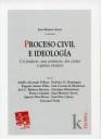PROCESO CIVIL E IDEOLOGÍA | 9788484565208 | JUAN MONTERO AROCA/ADOLFO ALVARADO VELLOSO/EUGENIA ARIANO DEHO/JOSÉ C. BARBOSA MOREIRA/FRANCO CIPRIA