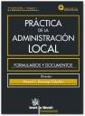 PRÁCTICA DE LA ADMINISTRACIÓN LOCAL FORMULARIOS Y DOCUMENTOS 3 TOMOS + CD-ROM | 9788498763188 | MANUEL J. DOMINGO ZABALLOS/EDUARDO J. AGUILAR ZABALLOS/FRANCISCO BALLESTER MASIA/FRANCISCO JAVIER BI