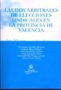 LAUDOS ARBITRALES DE ELECCIONES SINDICALES EN LA PROVINCIA DE VALENCIA | 9788498760699 | MARÍA JOSÉ ARADILLA MARQUÉS/CARMEN BLASCO PELLICER/PILAR FERNÁNDEZ ARTIACH/CELIA FERNÁNDEZ PRATS/FER