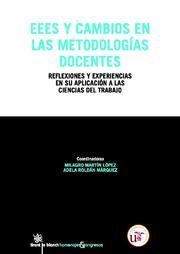 EEES Y CAMBIOS EN LAS METODOLOGÍAS DOCENTES | 9788499850689 | MILAGRO MARTÍN LÓPEZ/ADELA ROLDÁN MÁRQUEZ/AGUSTÍN GALÁN RODRÍGUEZ/ALEJANDRO DÍAZ MORENO/CRISTINA SAN