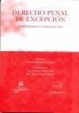 DERECHO PENAL DE EXCEPCIÓN . TERRORISMO E INMIGRACIÓN | 9788484568513 | PATRICIA FARALDO CABANA/LUZ MARÍA PUENTE ABA/EVA MARÍA SOUTO GARCÍA/JOSÉ ÁNGEL BRANDARIZ GARCÍA/MANU