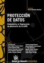 PROTECCIÓN DE DATOS COMENTARIOS AL REGLAMENTO DE DESARROLLO DE LA LOPD | 9788498763560 | RICARD MARTÍNEZ MARTÍNEZ/ROSA BARCELÓ/Mª BELÉN CARDONA RUBERT/EDUARD A. CHAVELI DONET/MANUEL FERNÁND