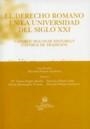 DERECHO ROMANO EN LA UNIVERSIDAD DSIGLO XXI, EL | 9788484564249 | RICARDO PANERO GUTIERREZ/Mª TERESA DUPLÁ MARÍN/PAULA DOMÍNGUEZ TRISTÁN/PATRICIA PANERO ORIA
