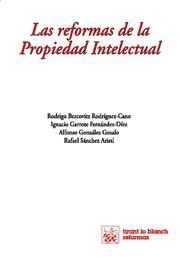 REFORMAS DE LA LEY DE PROPIEDAD INTELECTUAL, LAS | 9788484566939 | RODRIGO BERCOVITZ RODRÍGUEZ-CANO/IGNACIO GARROTE FERNÁNDEZ DÍEZ/ALFONSO GONZÁLEZ GOZALO/RAFAEL SÁNCH