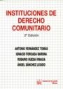 INSTITUCIONES DE DERECHO COMUNITARIO | 9788484420484 | ROSARIO HUESA VINAIXA/ANTONIO FERNÁNDEZ TOMÁS/IGNACIO FORCADA BARONA/ÁNGEL SÁNCHEZ LEGIDO