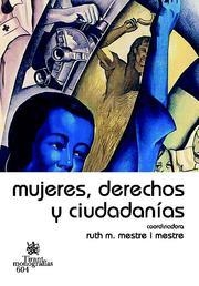 MUJERES, DERECHOS Y CIUDADANÍAS | 9788498763119 | RUTH MESTRE I MESTRE/MAGGY BARRERE UNZUETA/ELENA BELTRÁN PEDREIRA/ARANTXA CAMPOS RUBIO/CECILIA CORTE