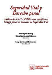 SEGURIDAD VIAL Y DERECHO PENAL | 9788498760613 | SANTIAGO MIR PUIG/MIRENTXU CORCOY BIDASOLO/SERGI CARDENAL MONTRAVETA/Y OTROS