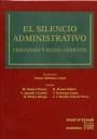 SILENCIO ADMINISTRATIVO URBANISMO Y MEDIO AMBIENTE, EL | 9788484566038 | TOMÁS QUINTANA LÓPEZ/MARCOS GÓMEZ PUENTE/VICENÇ AGUADO I CUDOLÀ/RICARDO RIVERO ORTEGA/Mª ROSARIO ALO