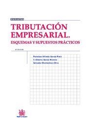 TRIBUTACIÓN EMPRESARIAL ESQUEMAS Y SUPUESTOS PRÁCTICOS | 9788490043615 | FRANCISCO ALFREDO GARCIA PRATS/V. ALBERTO GARCÍA MORENO/SALVADOR MONTESINOS OLTRA