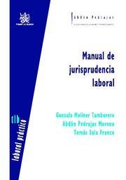 MANUAL DE JURISPRUDENCIA LABORAL | 9788490045398 | GONZALO MOLINER TAMBORERO/ABDÓN PEDRAJAS MORENO/TOMÁS SALA FRANCO