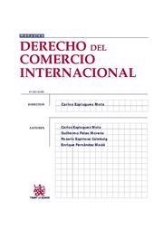 DERECHO DEL COMERCIO INTERNACIONAL | 9788490043226 | CARLOS ESPLUGUES MOTA/GUILLERMO PALAO MORENO/ROSARIO ESPINOSA CALABUIG/ENRIQUE FERNÁNDEZ MASIÁ