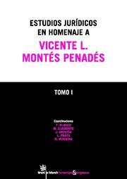 ESTUDIOS JURÍDICOS EN HOMENAJE A VICENTE L. MONTÉS PENADÉS 2 TOMOS | 9788490042342 | FRANCISCO DE PAULA BLASCO GASCÓ/MARIO CLEMENTE MEORO/LORENZO PRATS ALBENTOSA/RAFAEL VERDERA SERVER/E