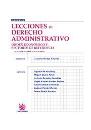 LECCIONES DE DERECHO ADMINISTRATIVO . ORDEN ECONÓMICO Y SECTORES DE REFERENCIA | 9788490042823 | LUCIANO PAREJO ALFONSO/AGUSTÍN DE ASÍS ROIG/MIGUEL CASINO RUBIO/ANTONIO DESCALZO GONZÁLEZ/ÁNGEL MANU