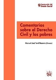 COMENTARIOS SOBRE EL DERECHO CIVIL Y LOS POBRES | 9788490041901 | MANUEL JOSÉ TEROL BECERRA/ABDELHAMID ADNANE/MIGUEL JESÚS AGUDO ZAMORA/CIRO MILIONE/FRANCISCO SILVA A