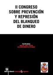 II CONGRESO SOBRE PREVENCIÓN Y REPRESIÓN DEL BLANQUEO DE DINERO | 9788490042359 | MIGUEL ABEL SOUTO/NIELSON SÁNCHEZ STEWART/LUIS MARTÍNEZ DE SALINAS/SANTIAGO MILANS DEL BOSCH/JAVIER