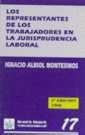 REPRESENTANTES DE LOS TRABAJADORES EN LA JURISPRUDENCIA LABORAL, LOS | 9788480026185 | ALBIOL MONTESINOS, IGNACIO