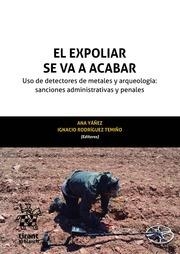 EXPOLIAR SE VA A ACABAR, EL | 9788491698463 | ALMANSA SÁNCHEZ, JAIME