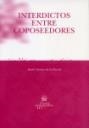 INTERDICTOS ENTRE COPOSEEDORES | 9788484565307 | ARANA DE LA FUENTE, ISABEL