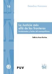 JUSTICIA MÁS ALLÁ DE LAS FRONTERAS, LA | 9788498766646 | ARCOS RAMÍREZ, FEDERICO