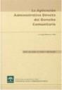 APLICACIÓN ADMINISTRATIVA DIRECTA DEL DERECHO COMUNITARIO, LA | 9788483331873 | BALLESTEROS MOFFA, LUIS ÁNGEL