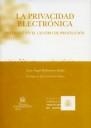 PRIVACIDAD ELECTRÓNICA, LA | 9788484564904 | BALLESTEROS MOFFA, LUIS ÁNGEL