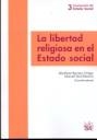 LIBERTAD RELIGIOSA EN EL ESTADO SOCIAL, LA | 9788498765571 | BARRERO ORTEGA, ABRAHAM / TEROL BECERRA, MANUEL JOSÉ / REY MARTÍNEZ, FERNANDO