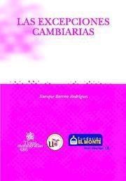 EXCEPCIONES CAMBIARIAS, LAS | 9788484568469 | BARRERO RODRÍGUEZ, ENRIQUE