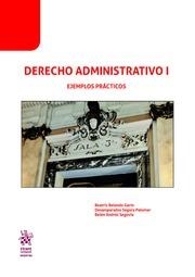 DERECHO ADMINISTRATIVO I EJEMPLOS PRACTICOS | 9788413364964 | BELANDO GARIN, BEATRIZ