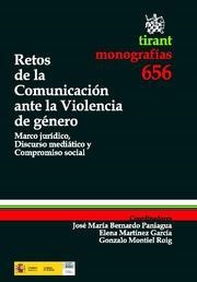 RETOS DE LA COMUNICACIÓN ANTE LA VIOLENCIA DE GÉNERO | 9788498766523 | BERNARDO PANIAGUA, JOSÉ MARÍA / MARTÍNEZ GARCÍA, ELENA / MONTIEL ROIG, GONZALO