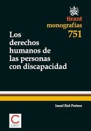 DERECHOS HUMANOS DE LAS PERSONAS CON DISCAPACIDAD, LOS | 9788490042571 | BIEL PORTERO, ISRAEL