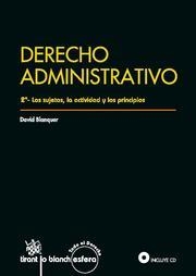 DERECHO ADMINISTRATIVO II LOS SUJETOS, LA ACTIVIDAD Y LOS PRINCIPIOS | 9788498767698 | BLANQUER CRIADO, DAVID