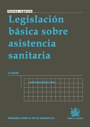 LEGISLACIÓN BÁSICA SOBRE ASISTENCIA SANITARIA | 9788498768169 | BLASCO LAHOZ, JOSÉ FRANCISCO