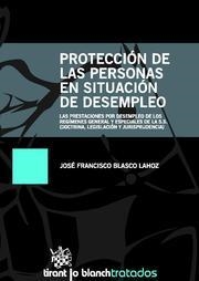 PROTECCIÓN DE LAS PERSONAS EN SITUACIÓN DE DESEMPLEO | 9788490041185 | BLASCO LAHOZ, JOSÉ FRANCISCO