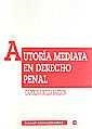 AUTORÍA MEDIATA EN DERECHO PENAL | 9788484421276 | BOLEA BARDON, CAROLINA