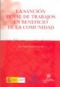 SANCIÓN PENAL DE TRABAJOS EN BENEFICIO DE LA COMUNIDAD, LA | 9788498764147 | BRANDARIZ GARCÍA, JOSÉ ÁNGEL