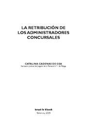 RETRIBUCIÓN DE LOS ADMINISTRADORES CONCURSALES, LA | 9788498764192 | CADENAS DE GEA, CATALINA