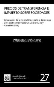 PRECIOS DE TRANSFERENCIA E IMPUESTO SOBRE SOCIEDADES | 9788484562290 | CALDERÓN CARRERO, JOSÉ MANUEL