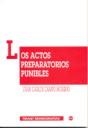 ACTOS PREPARATORIOS PUNIBLES, LOS | 9788484420859 | CAMPO MORENO, JUAN CARLOS