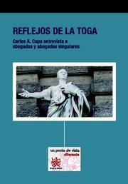 REFLEJOS DE LA TOGA | 9788490044230 | CAPA, CARLOS A.