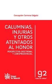 CALUMNIAS, INJURIAS Y OTROS ATENTADOS AL HONOR | 9788490045305 | CARMONA SALGADO, CONCEPCIÓN