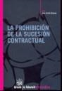 PROHIBICIÓN DE LA SUCESIÓN CONTRACTUAL, LA | 9788484567424 | CERDÁ GIMENO, JOSÉ