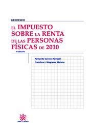 IMPUESTO SOBRE LA RENTA DE LAS PERSONAS FÍSICAS DE 2010, EL | 9788498769814 | CERVERA TORREJÓN, FERNANDO / MAGRANER MORENO, FRANCISCO