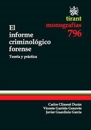 INFORME CRIMINOLÓGICO FORENSE, EL | 9788490047569 | CLIMENT DURÁN, CARLOS / GARRIDO GENOVÉS, VICENTE / GUARDIOLA GARCÍA, JAVIER