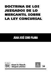 DOCTRINA DE LOS JUZGADOS DE LO MERCANTIL SOBRE LA LEY CONCURSAL | 9788484566113 | COBO PLANA, JUAN JOSÉ