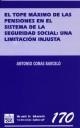 TOPE MÁXIMO DE LAS PENSIONES EN SISTEMA DE LA SEGURIDAD SOCIAL, EL : UNA LIMITACIÓN INJUSTA | 9788484564973 | COMAS BARCELÓ, ANTONIO
