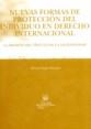 NUEVAS FORMAS DE PROTECCIÓN DEL INDIVIDUO EN DERECHO INTERNACIONAL | 9788484561927 | CRESPO NAVARRO, ELENA