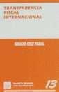 TRANSPARENCIA FISCAL INTERNACIONAL | 9788480029827 | CRUZ PADIAL, IGNACIO