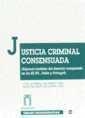 JUSTICIA CRIMINAL CONSENSUADA. ALGUNOS MODELOS DEL DERECHO COMPARADO EN LOS E.E.U.U., ITALIA Y PORTUGAL | 9788480028820 | DE DIEGO DÍEZ, LUIS ALFREDO